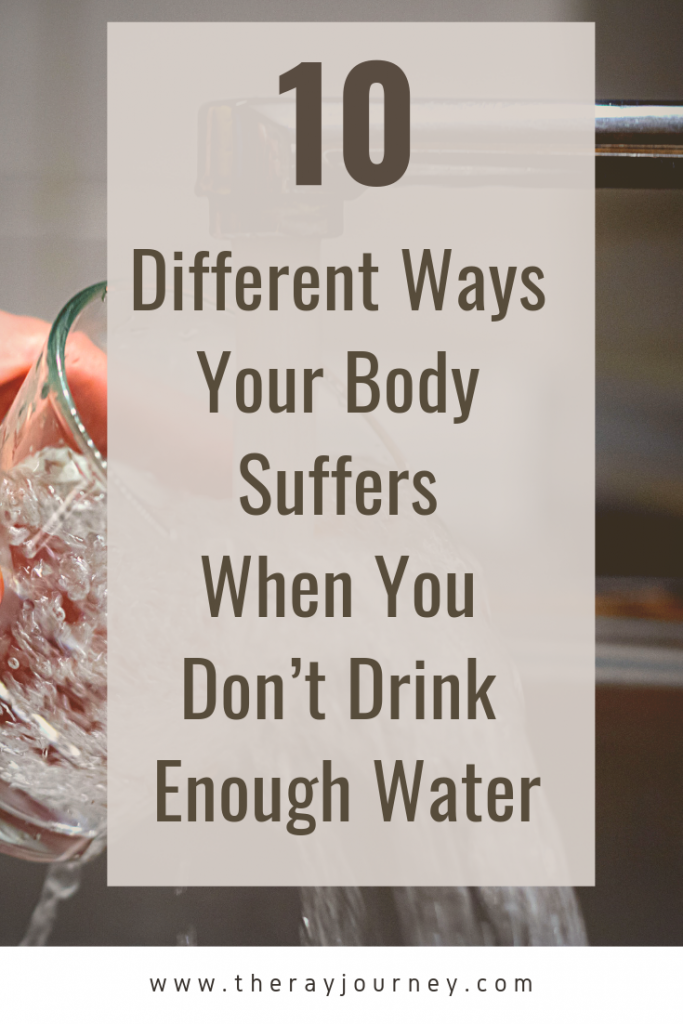 10 Different Ways Your Body Suffers When You Don't Drink Enough Water. Pinterest