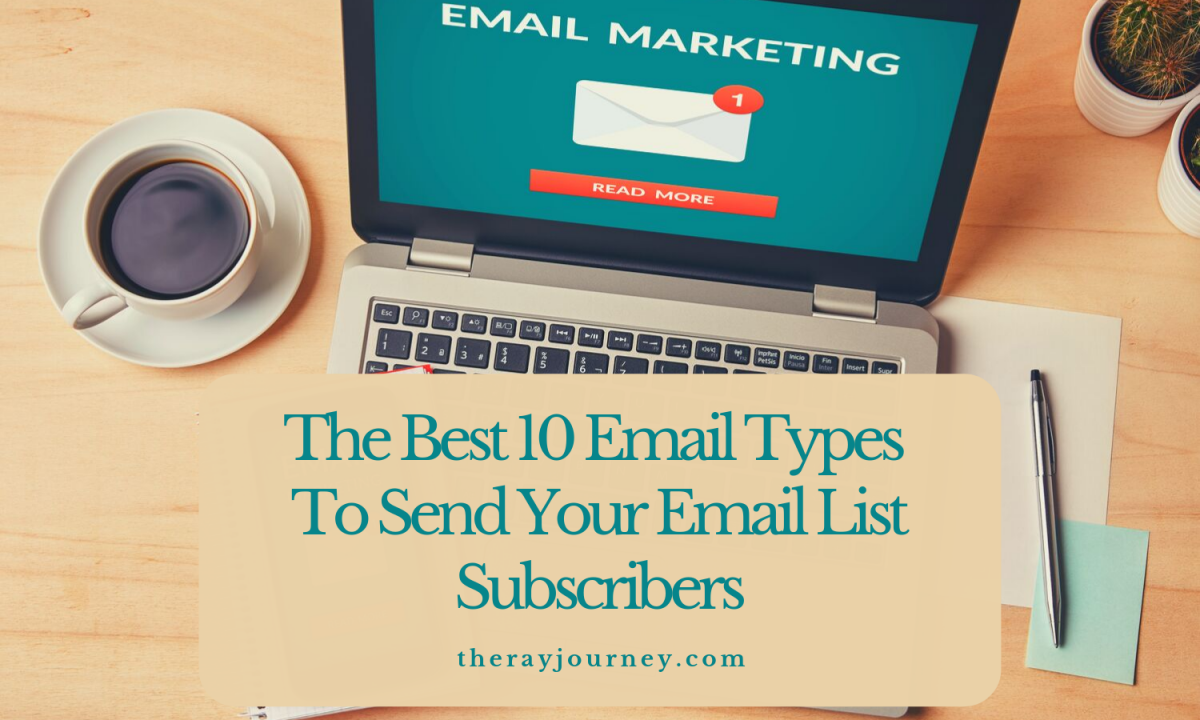 The Best 10 Email Types To Sen Your Email List Subscribers