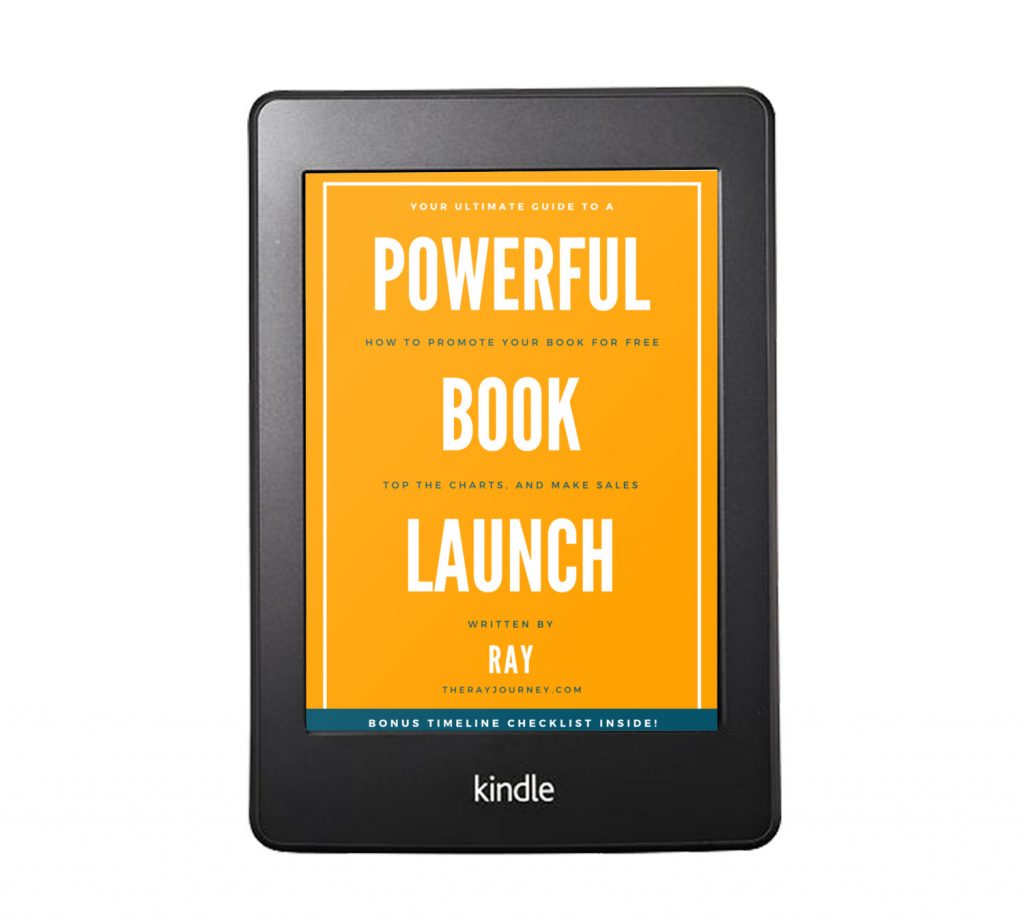 Your Ultimate Guide To A Powerful Book Launch How to promote your book for free, top the charts, and make sales on Kindle